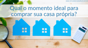 Qual O Momento Ideal Para Comprar Sua Casa Pr Pria Descubra Aqui