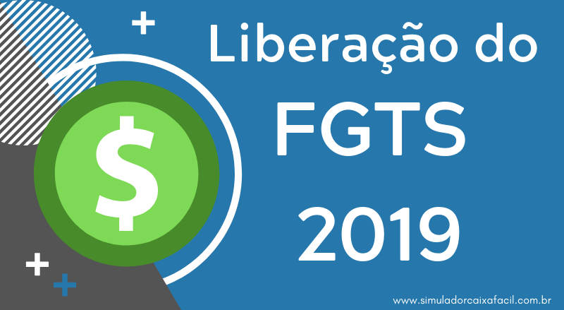 Liberação FGTS 2019