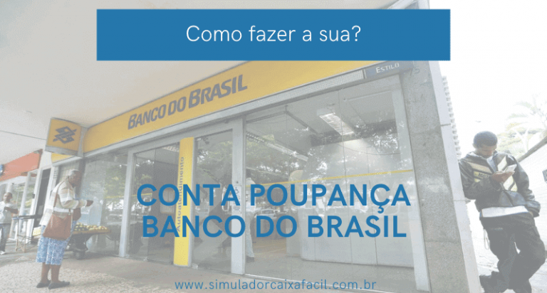Como abrir Conta Poupança Banco do Brasil sem sair de casa?? VEJA AQUI ...
